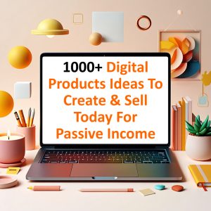 Digital Products Ideas
